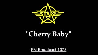 Starz - Cherry Baby (Live in Kentucky 1978) FM Broadcast