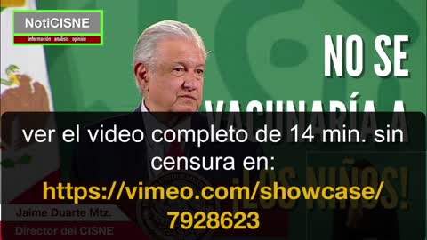 AMLO: no se vacunaría a los niños