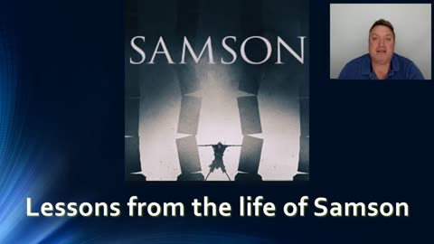 Judges 16: 19-31 Samson's end - By Paul Woodley