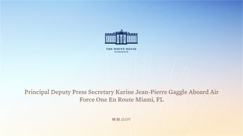 7-1-21 Principal Deputy Press Secretary Karine Jean-Pierre Gaggle Aboard Air Force One