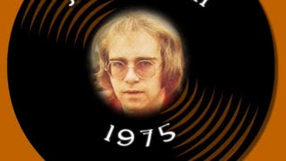“LUCY IN THE SKY WITH DIAMONDS” by ELTON JOHN