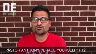 Brace Yourself Part 2 By Pastor Anthony