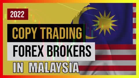 Copy Trading Forex Brokers In Malaysia - Best Forex Broker Malaysia