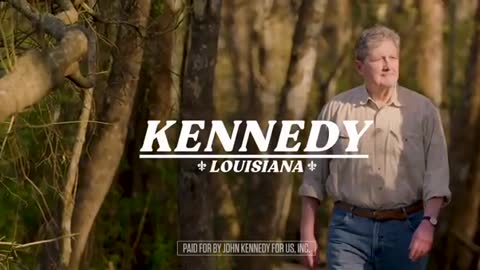 John Kennedy Re Election ad in Louisiana