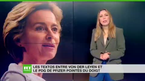 RT France sur les SMS de Ursula Von Der Leyen avec le PDG de Pfizer