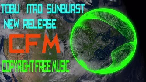 Tobu & Itro Sunburst NEW CFM Release