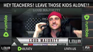 LFA TV SHORT CLIP: HEY, TEACHERS! LEAVE THOSE KIDS ALONE!