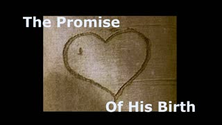 The Promise Of His Birth | Robby Dickerson