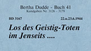BD 3167 - LOS DES GEISTIG-TOTEN IM JENSEITS ....