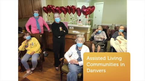#1 Assisted Living Communities in Danvers MA