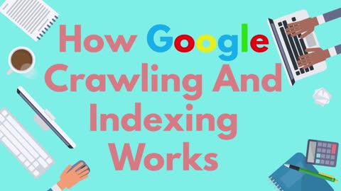How Google Crawling And Indexing Works - A Professional SEO UK Service Explains