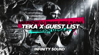 Teka X Guest List - San Pacho Dj Snake Peso Pluma (EMERSON Mashup)