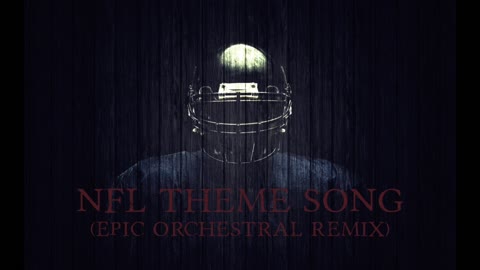 Epic NFL Theme Song Music