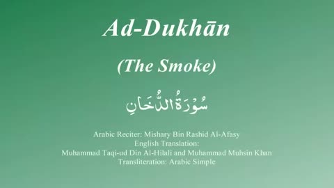 44. Surah Ad Dukhan - by Mishary Al Afasy