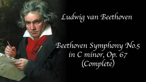 Beethoven - Symphony No. 5 in C Minor, Op.67 (Complete)