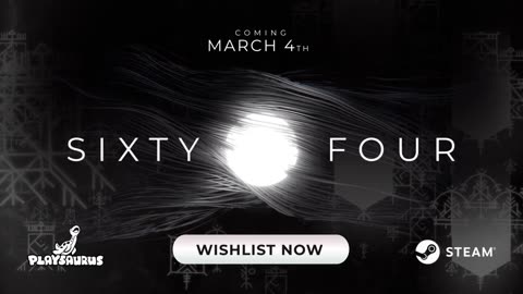 Sixty Four - Official Launch Trailer