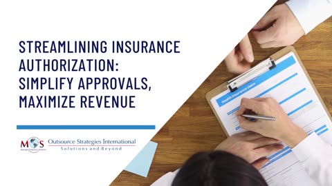 Streamlining Insurance Authorization Simplify Approvals, Maximize Revenue