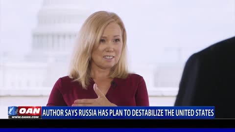 Author says Russia has plan to destabilize the U.S.