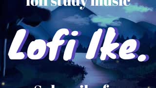 Lofi music for study and relaxing tune out the world
