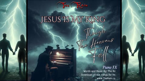 Jesus Is My King Though The Heavens Fall (Piano Only MSW) - FX