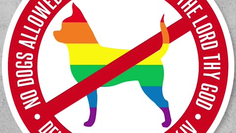 No Dogs Allowed! | AntiPride Month Day 21 (2023)