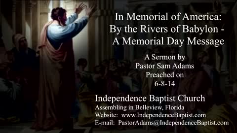 In Memorial of America: By the Rivers of Babylon - A Memorial Day Message