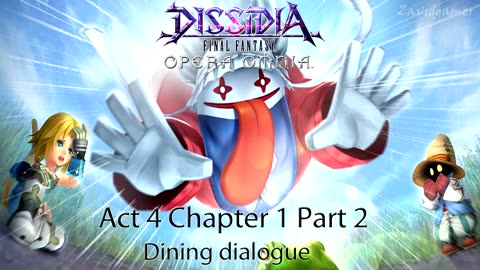 DFFOO Cutscenes Act 4 Chapter 1 Part 2 Dining Dialogue (No gameplay)