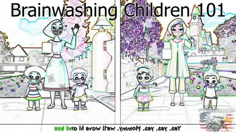 Brainwashing Children 101
