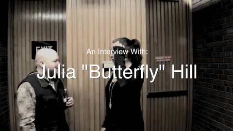 Interview with Julia Butterfly Hill