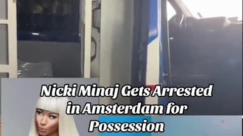 NickiMinaj Gets Arrested* inAmsterdam for Possession