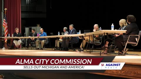 Alma City Commission Sells Out Michigan and America!