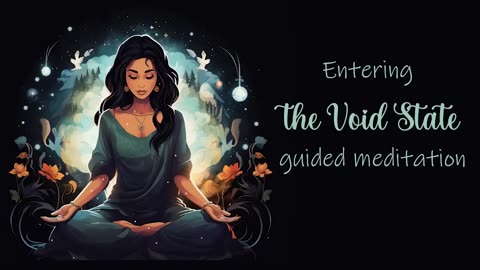 Entering the Void Space Guided Meditation