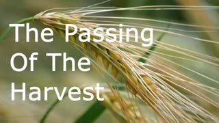 The Passing Of The Harvest | Robby Dickerson