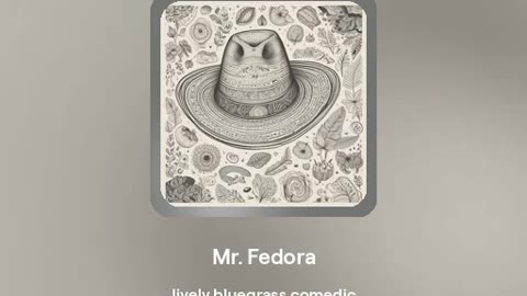"Mr. Fedora" Bluegrass Song - version 2