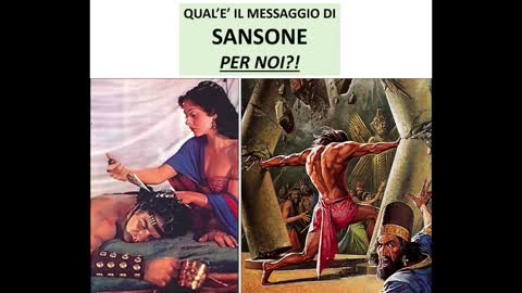 Qual'e' il messaggio di Sansone per noi?