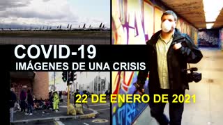 Covid-19 Imágenes de una crisis en el mundo. 22 de enero