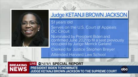 Biden to nominate Judge Ketanji Brown Jackson to the Supreme Court