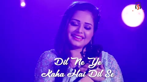 DIL NE YEH KAHA HE DIL SE - SONG COVER BY - NEHA UPADHYAY - HINDI SONG