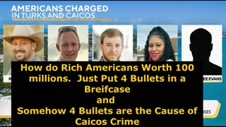 Turks and Caicos is a British Common Wealth, and the Blacks are making $7,000 dollars for Extortion