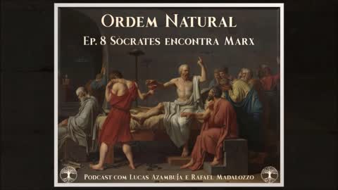 Ep. 8 - Juízos Naturais: Sócrates Encontra Marx, um livro de Peter Kreeft