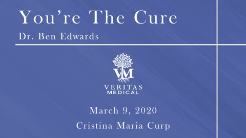 You're The Cure, March 9, 2020 - Dr. Ben Edwards and Cristina Curp