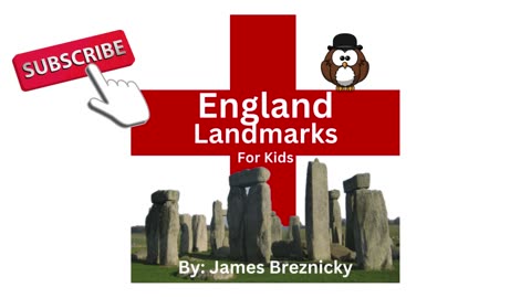 England Landmarks for Kids: Fun Rhyming Educational Video with Big Ben, Tower of London, Stonehenge!