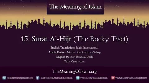 Quran: 15. Surat Al-Hijr (The Rocky Tract): Arabic and English translation HD