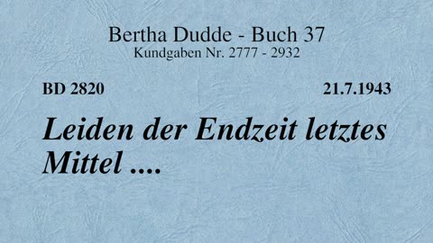 BD 2820 - LEIDEN DER ENDZEIT LETZTES MITTEL ....