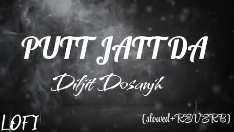 Putt jatt da| Punjabi song|Diljit Dosanjh