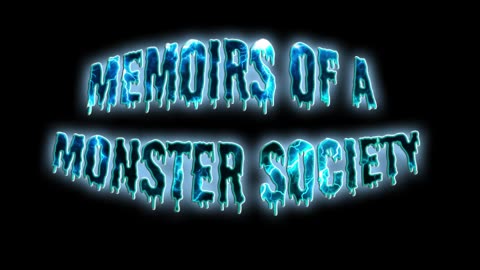 Monster Society, where we delve into the chilling tales and mysterious part 1