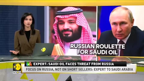 Expert: Saudi oil faces threat from Russia | English News | WION