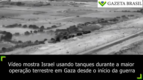 Israel realiza operação por terra na Faixa de Gaza