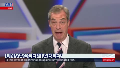 Nigel Forage on unvaccinated discrimination