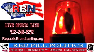Red Pill Politics (10-29-22) – Weekly RBN Broadcast